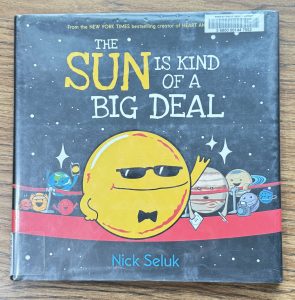 photo of book, The Sun is Kind of a Big Deal