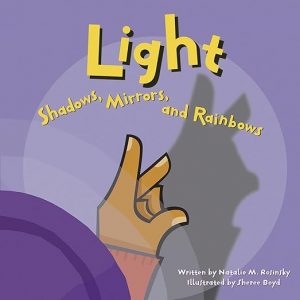 book photo: Light, Shadows, Mirrors, and Rainbows